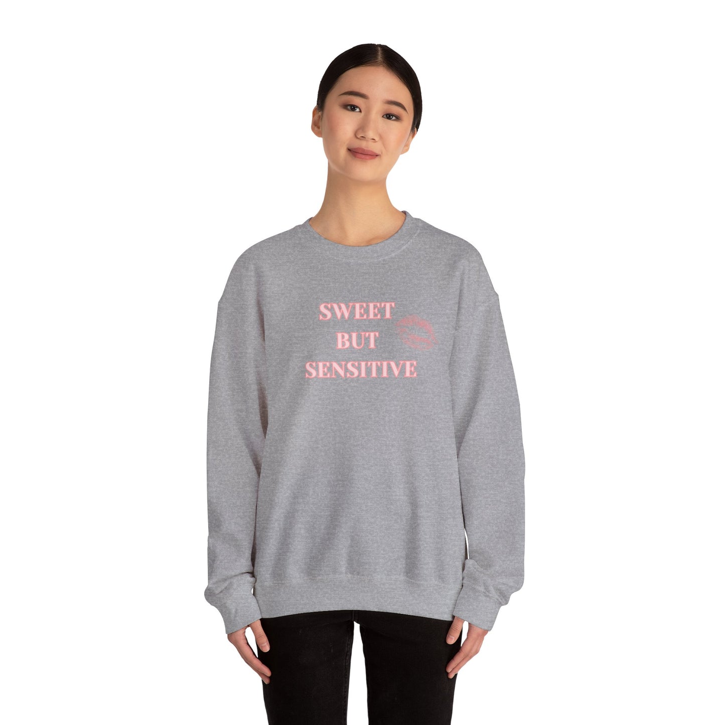 Sweet But Sensitive Sweatshirt | Super Sweet Version