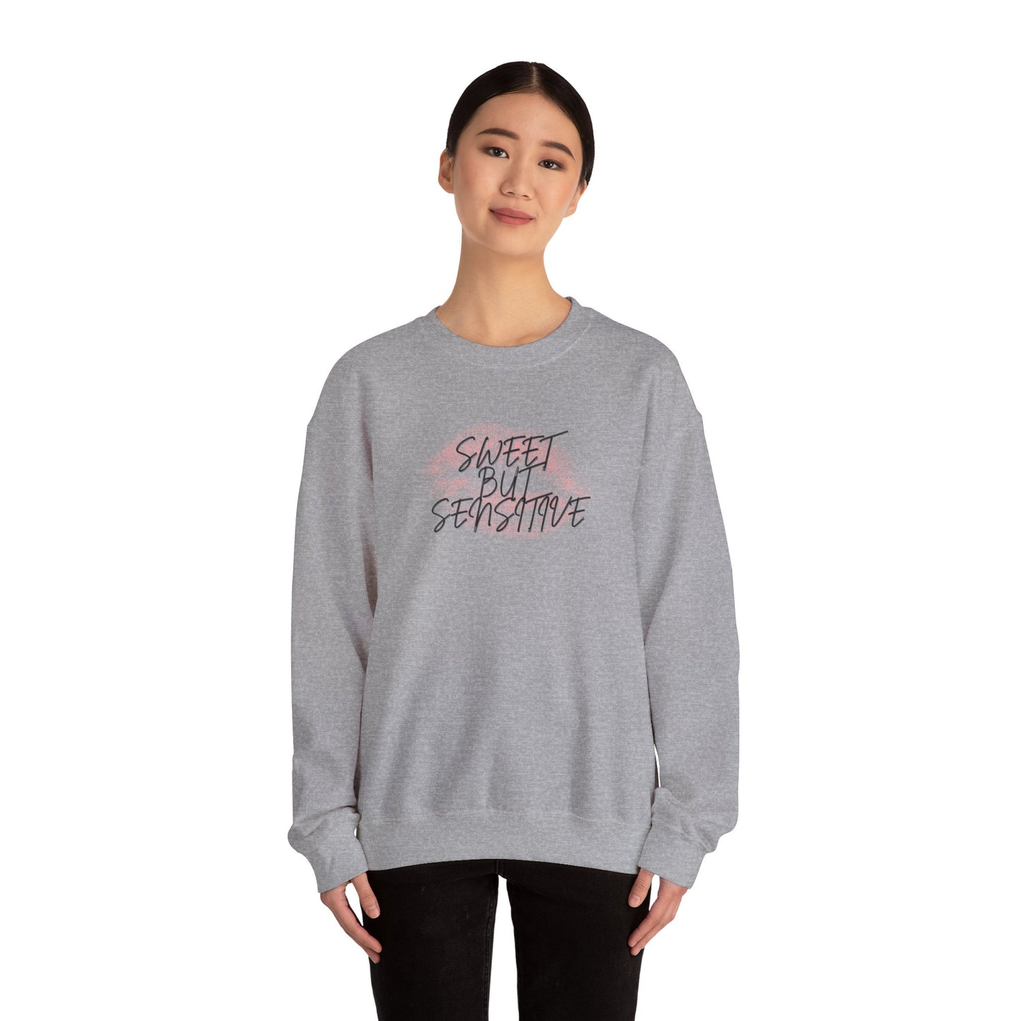 Sweet But Sensitive Sweatshirt