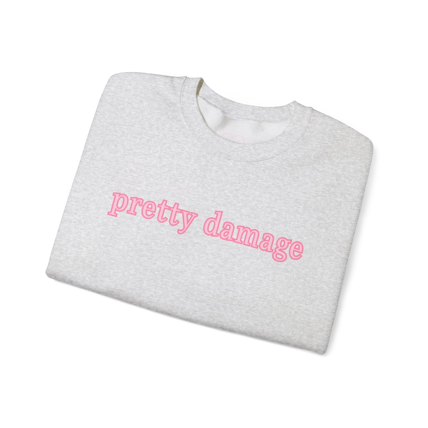 Pretty Damage Sweatshirt