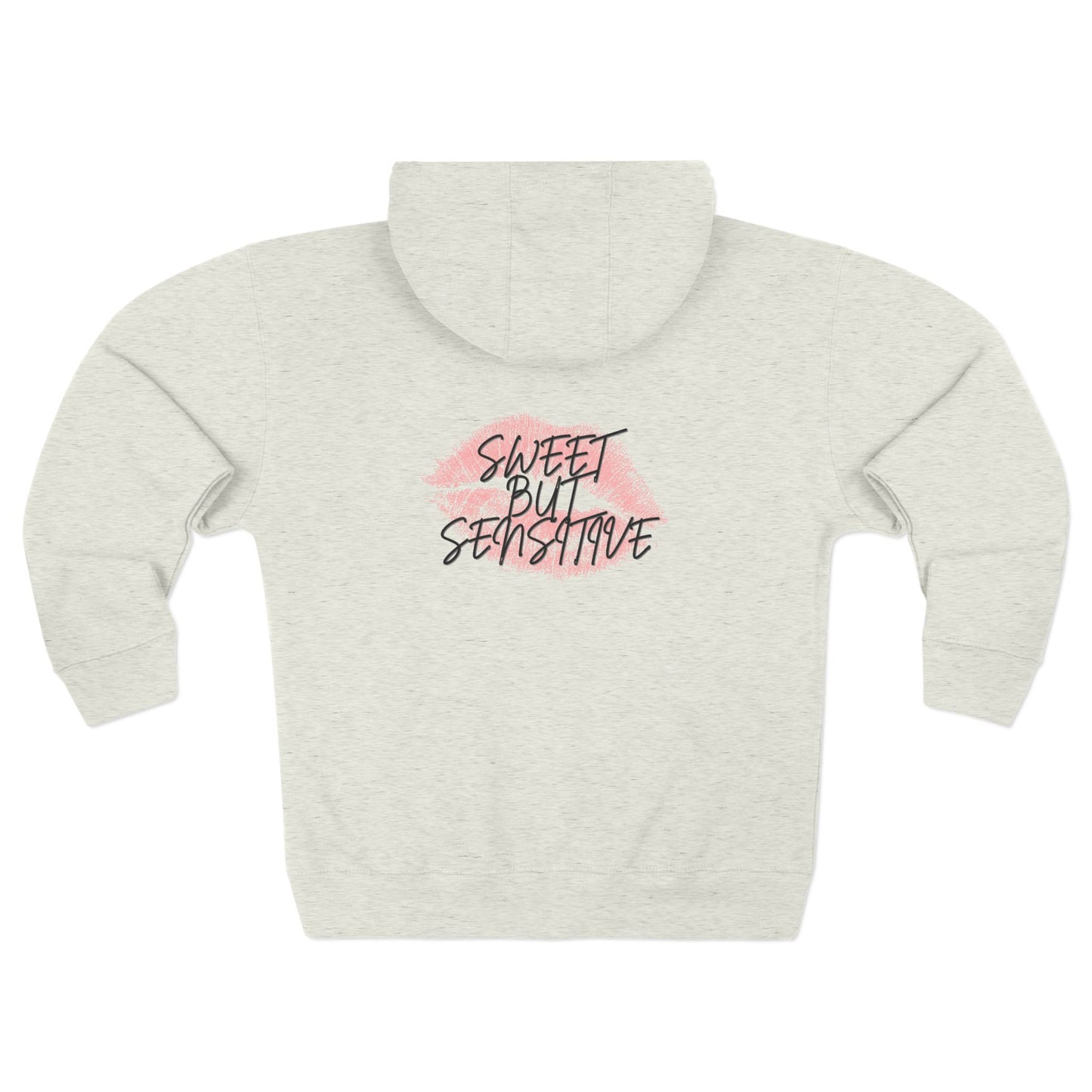 Sweet But Sensitive Zip-Up Hoodie