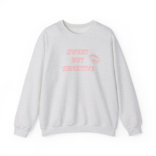 Sweet But Sensitive Sweatshirt | Super Sweet Version