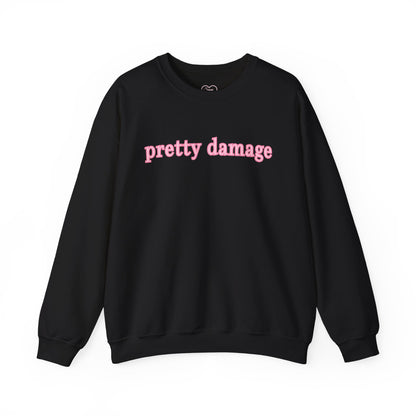 Pretty Damage Sweatshirt