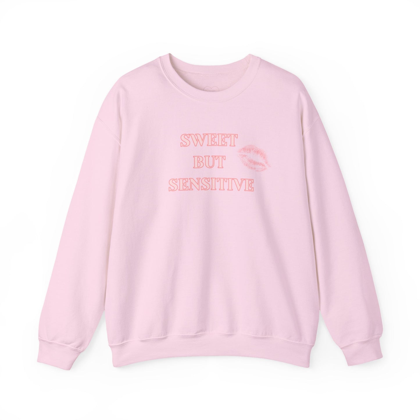 Sweet But Sensitive Sweatshirt | Super Sweet Version