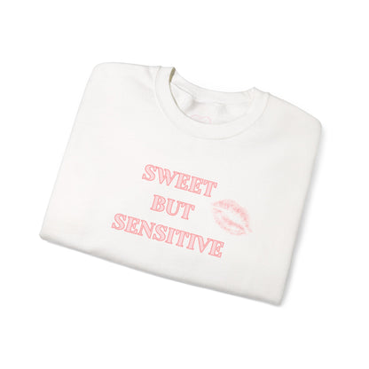 Sweet But Sensitive Sweatshirt | Super Sweet Version