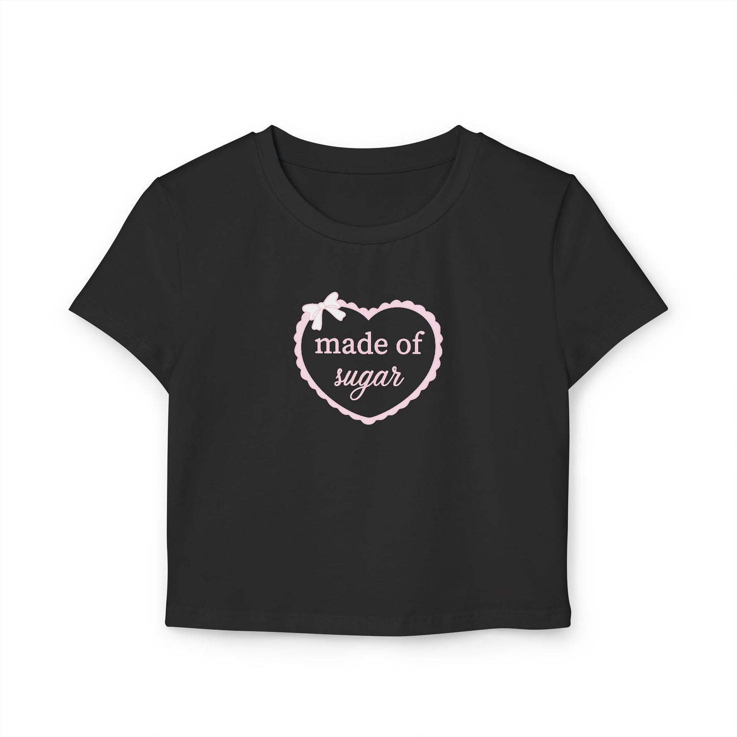 Made of Sugar Cropped Baby Tee