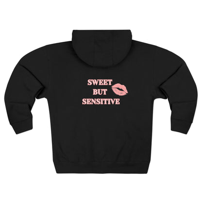 Sweet But Sensitive Zip-Up Hoodie | Super Sweet Version