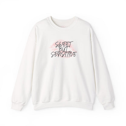 Sweet But Sensitive Sweatshirt