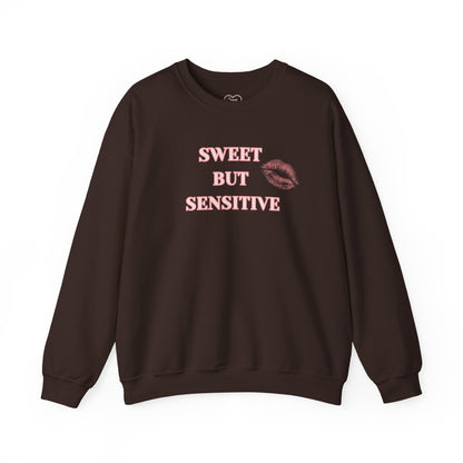 Sweet But Sensitive Sweatshirt | Super Sweet Version