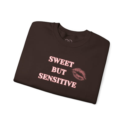 Sweet But Sensitive Sweatshirt | Super Sweet Version