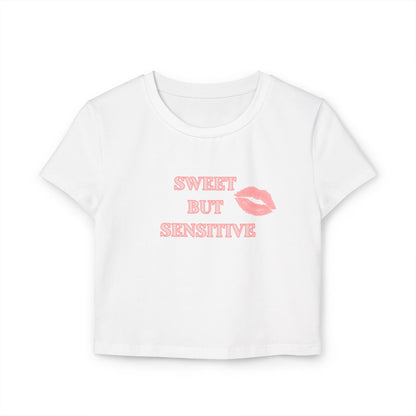 Sweet But Sensitive Cropped Baby Tee | Super Sweet Version