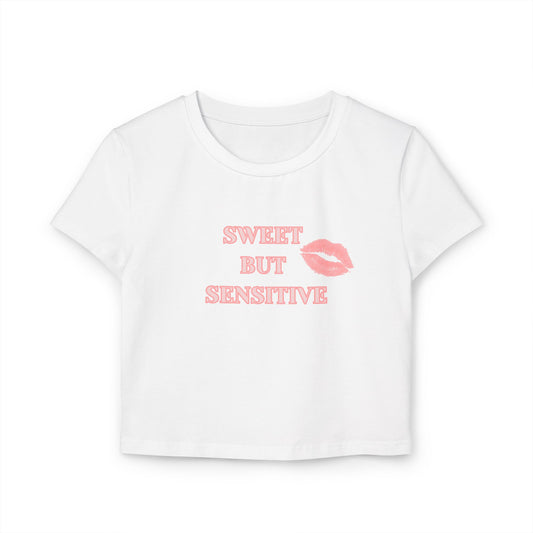 Sweet But Sensitive Cropped Baby Tee | Super Sweet Version