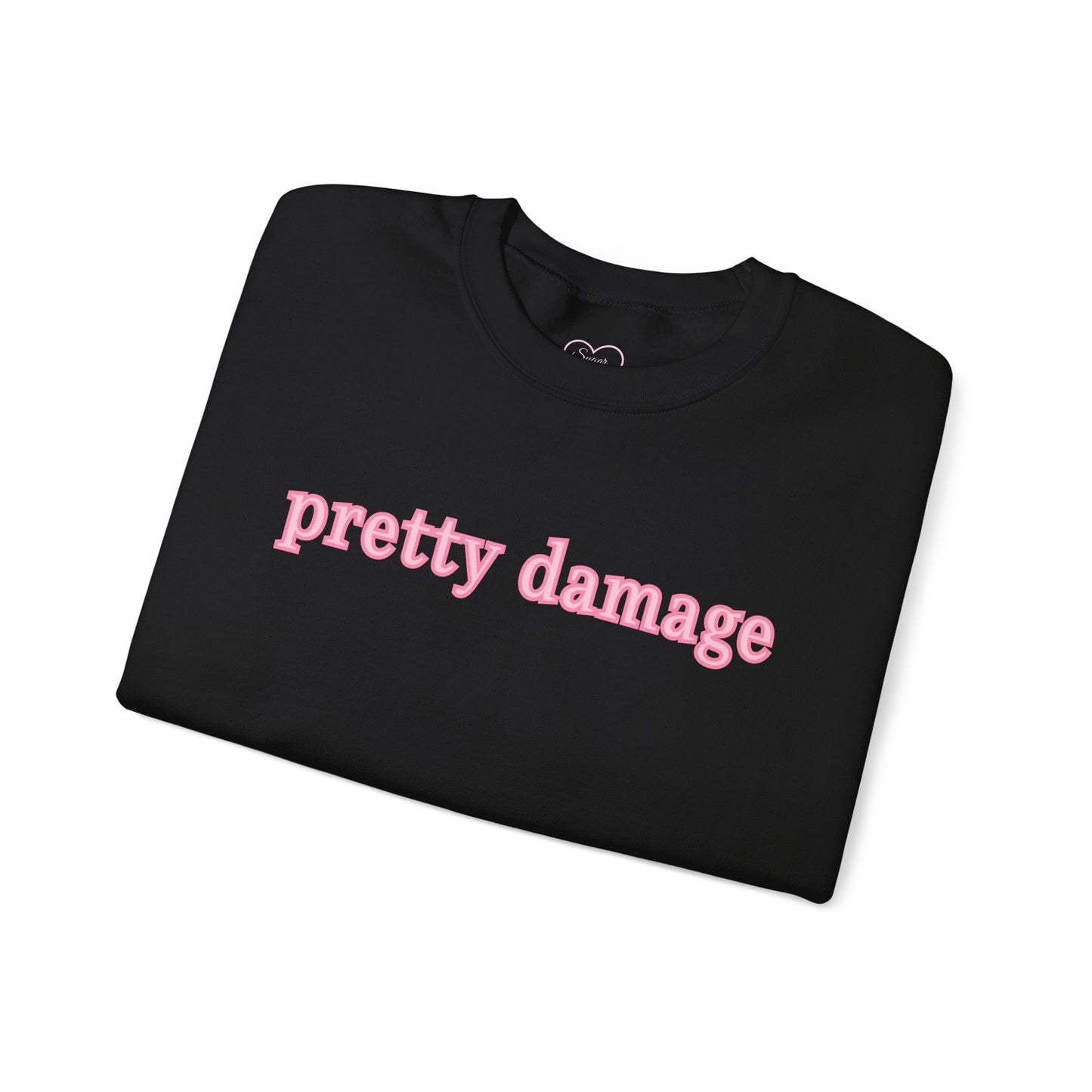 Pretty Damage Sweatshirt