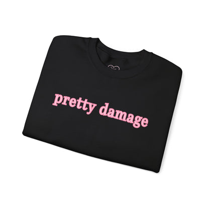 Pretty Damage Sweatshirt