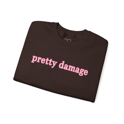 Pretty Damage Sweatshirt